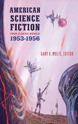 American Science Fiction: Four Classic Novels 1953-56 (LOA #227)(English, Hardcover, Various)
