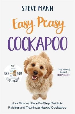 Easy Peasy Cockapoo(English, Paperback, Mann Steve)
