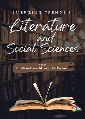 Emerging Trends in Literature and Social Sciences(Paperback, Dr. Mayur Kumar Mukund Bhai Solanki)