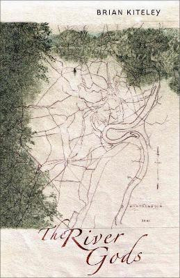 The River Gods(English, Paperback, Kiteley Brian)