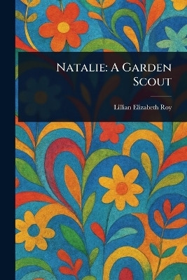 Natalie(English, Paperback, Roy Lillian Elizabeth)