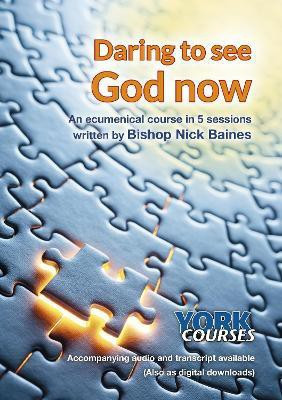 Daring to See God Now(English, Paperback, Baines Nick)