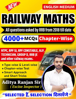 Railway Maths Guide 2025 | 4000+ MCQs With Solutions | English Medium | NTPC, Group D, ALP, RPF, JE | By Aditya Ranjan(Paperback, Aditya Ranjan Sir)
