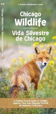 Chicago Wildlife/Vida Silvestre de Chicago(English, Pamphlet, unknown)