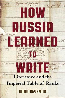 How Russia Learned to Write(English, Paperback, Reyfman Irina)