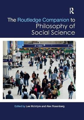 The Routledge Companion to Philosophy of Social Science(English, Paperback, unknown)