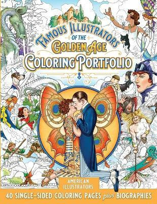 Famous Illustrators of the Golden Age Coloring Portfolio(English, Paperback, Lacey Joe)
