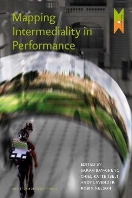 Mapping Intermediality in Performance(English, Paperback, Lavender Andy)