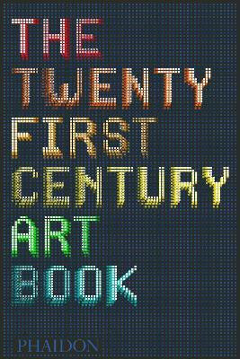 The Twenty First Century Art Book(English, Hardcover, Trigg David)