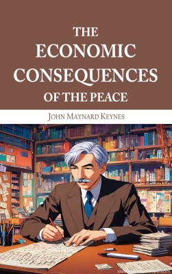 The Economic Consequences of the Peace(Hardcover, John Maynard Keynes)