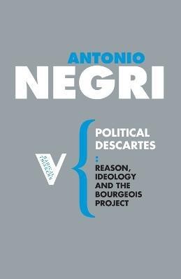 Political Descartes(English, Paperback, Negri Antonio)