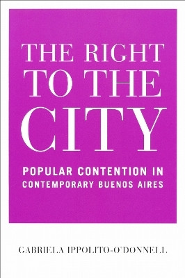The Right to the City(English, Paperback, Ippolito-O'Donnell Gabriela)
