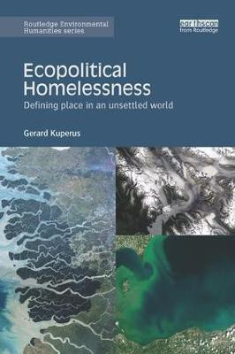 Ecopolitical Homelessness(English, Paperback, Kuperus Gerard)