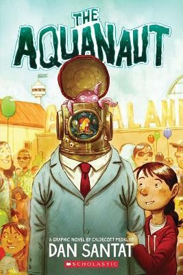 The Aquanaut (PB)(English, Paperback, Santat Dan)