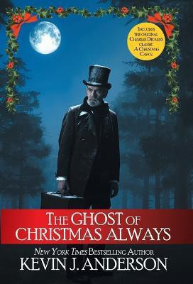 The Ghost of Christmas Always(English, Hardcover, Anderson Kevin J)