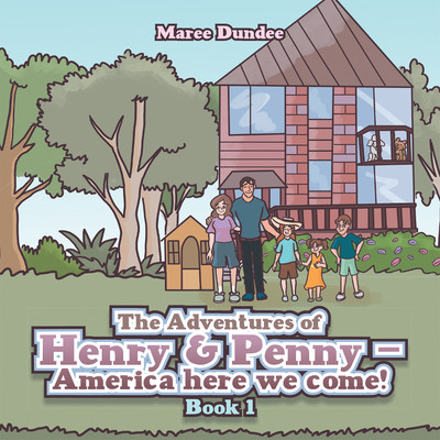 The Adventures of Henry & Penny - America here we come! Book 1(Paperback, Maree Dundee)