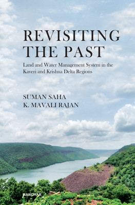 Revisiting the Past(English, Hardcover, Rajan K. Mavali)