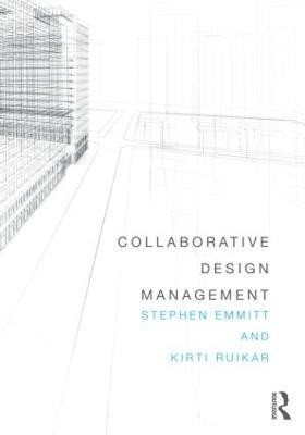 Collaborative Design Management(English, Paperback, Emmitt Stephen)