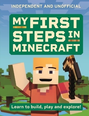 My First Steps in Minecraft(English, Paperback, Brew Simon)