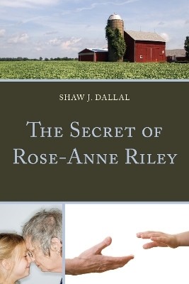 The Secret of Rose-Anne Riley(English, Paperback, Dallal Shaw J.)