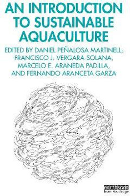 An Introduction to Sustainable Aquaculture(English, Paperback, unknown)
