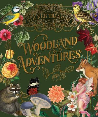 The Sticker Treasury of Woodland Adventures(English, Hardcover, unknown)