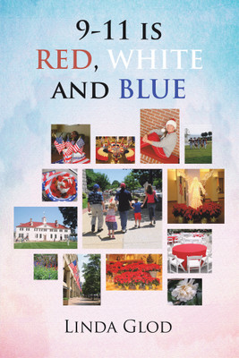 9-11 is RED, WHITE and BLUE(English, Paperback, Glod Linda)