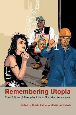 Remembering Utopia(English, Paperback, unknown)