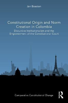 Constitutional Origin and Norm Creation in Colombia(English, Hardcover, Boesten Jan)