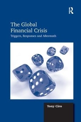 The Global Financial Crisis(English, Paperback, Ciro Tony)