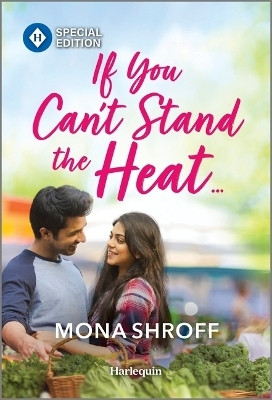 If You Can't Stand the Heat...(English, Paperback, Shroff Mona)