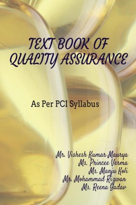 TEXT BOOK OF QUALITY ASSURANCE(English, Paperback, Mr. Vishesh Kumar Maurya)