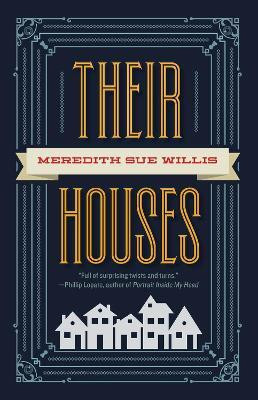 Their Houses(English, Paperback, Willis Meredith S.)