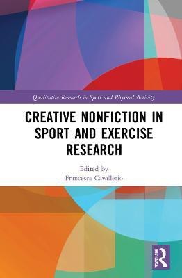 Creative Nonfiction in Sport and Exercise Research(English, Hardcover, unknown)