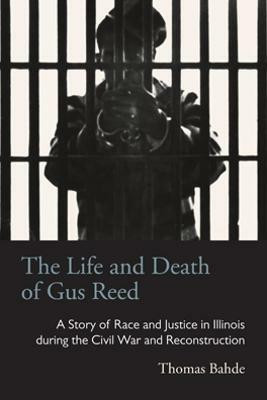 The Life and Death of Gus Reed(English, Hardcover, Bahde Thomas)
