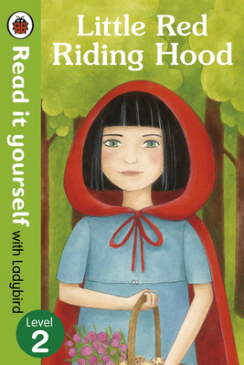 Little Red Riding Hood - Read it yourself with Ladybird(English, Paperback, Ladybird)
