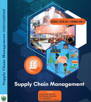Supply Chain Management(Paperback, Sai Santosh Yerasuri, Dr.Maddela Prasanthi, Dr.L.Karikalan, Dr.Vijayakumar Umasekar)