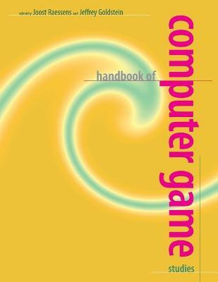 Handbook of Computer Game Studies(English, Paperback, unknown)
