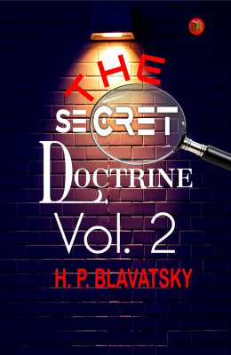 The Secret Doctrine, Vol. 2(Paperback, H. P. Blavatsky)