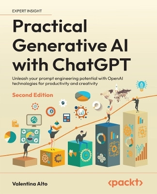 Practical Generative AI with ChatGPT(English, Paperback, Alto Valentina)