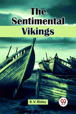 The Sentimental Vikings (Edition2024)(English, Paperback, Risley R V)