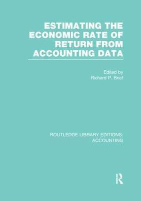 Estimating the Economic Rate of Return From Accounting Data (RLE Accounting)(English, Paperback, unknown)