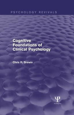 Cognitive Foundations of Clinical Psychology(English, Electronic book text, Brewin Chris R.)