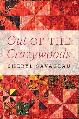 Out of the Crazywoods(English, Electronic book text, Savageau Cheryl)