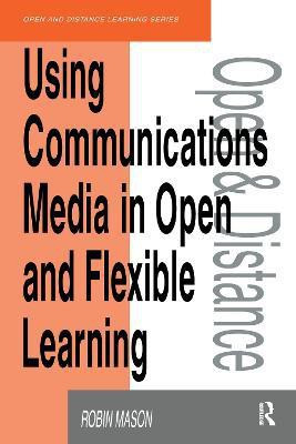 Using Communications Media in Open and Flexible Learning(English, Paperback, Mason Robin)