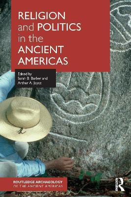 Religion and Politics in the Ancient Americas(English, Paperback, unknown)
