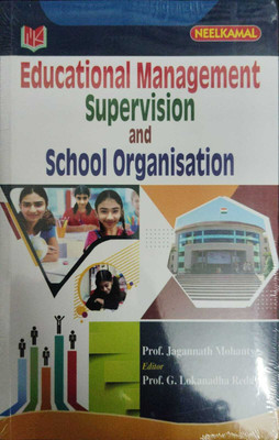 Educational Management Supervision & School Organisation(Paperback, Prof Jagannath Mohanty Edi Prof G Lokanadha Reddy)