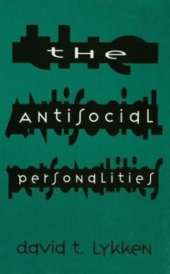 The Antisocial Personalities(English, Paperback, Lykken David T.)
