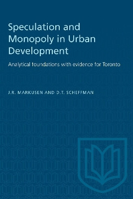 Speculation and Monopoly in Urban Development(English, Electronic book text, Markusen J.R.)