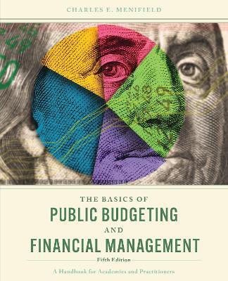 The Basics of Public Budgeting and Financial Management(English, Hardcover, Menifield Charles E.)